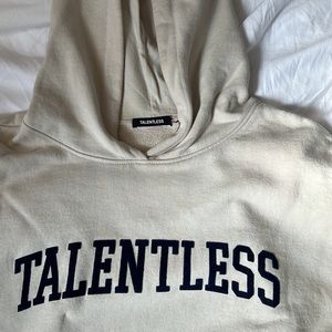 Talentless hoodie